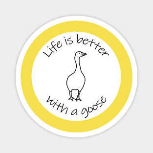 Disc with Life is Better with a Gaming Goose Animals Quote Magnet